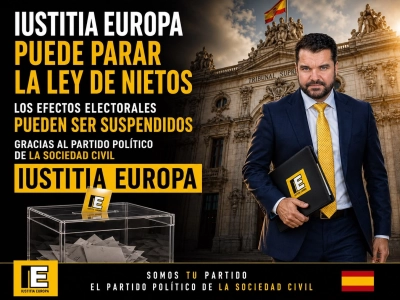 IUSTITIA EUROPA PUEDE DETENER LA LEY DE NIETOS Y SUS EFECTOS ELECTORALES